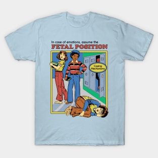 Assume the Fetal Position T-Shirt